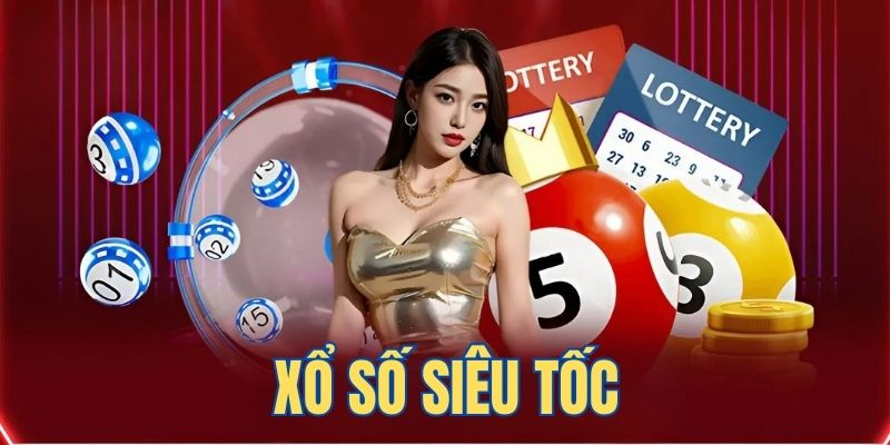 Lô đề siêu tốc - Quay thưởng nhanh, nhận tiền trong tích tắc 2